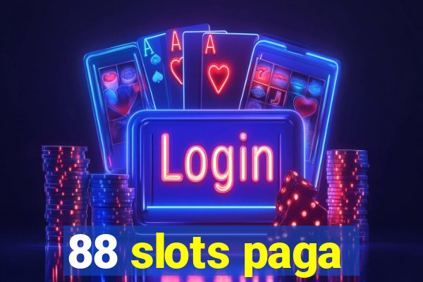 88 slots paga